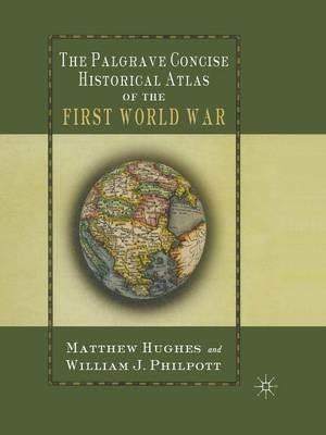 The Palgrave Concise Historical Atlas of the First World War - cover