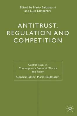 Antitrust, Regulation and Competition - cover