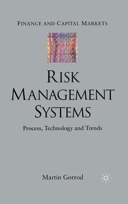 Risk Management Systems: Process, Technology and Trends - M. Gorrod - cover