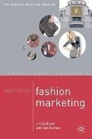 Mastering Fashion Marketing - Tim Jackson,David Shaw - cover