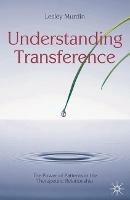 Understanding Transference: The Power of Patterns in the Therapeutic Relationship - Lesley Murdin - cover