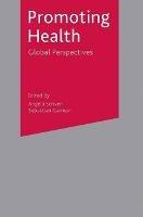 Promoting Health: Global Perspectives - cover