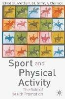 Sport and Physical Activity: The Role of Health Promotion