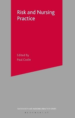 Risk and Nursing Practice - Paul Godin - cover