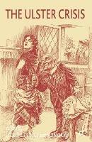 The Ulster Crisis: 1885-1921 - cover