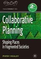 Collaborative Planning: Shaping Places in Fragmented Societies - Patsy Healey - cover