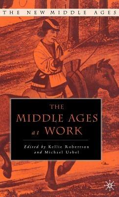The Middle Ages at Work - cover