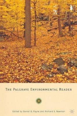 The Palgrave Environmental Reader - Richard Newman,Daniel Payne - cover