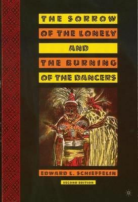 The Sorrow of the Lonely and the Burning of the Dancers - E. Schieffelin - cover