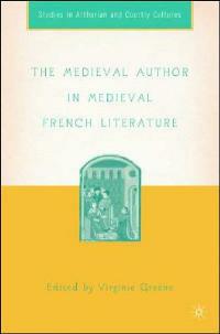 The Medieval Author in Medieval French Literature - cover