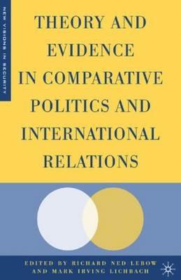 Theory and Evidence in Comparative Politics and International Relations - cover