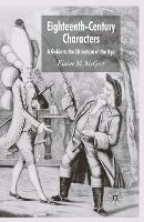 Eighteenth-Century Characters: A Guide to the Literature of the Age - E. McGirr - cover