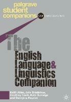 The English Language and Linguistics Companion - Keith Allan,Julie Bradshaw,Geoffrey Finch - cover