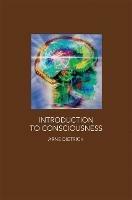 Introduction to Consciousness - Arne Dietrich - cover