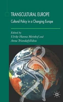 Transcultural Europe: Cultural Policy in a Changing Europe - cover