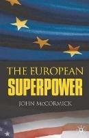 The European Superpower - John McCormick - cover