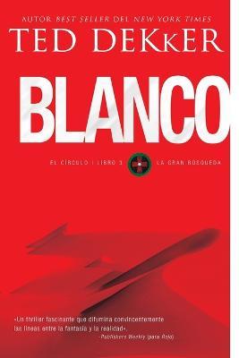 Blanco - Ted Dekker - cover