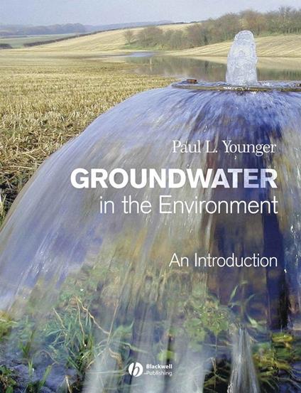 Groundwater in the Environment: An Introduction - Paul L. Younger - cover