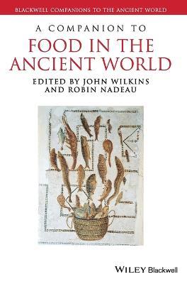 A Companion to Food in the Ancient World - cover
