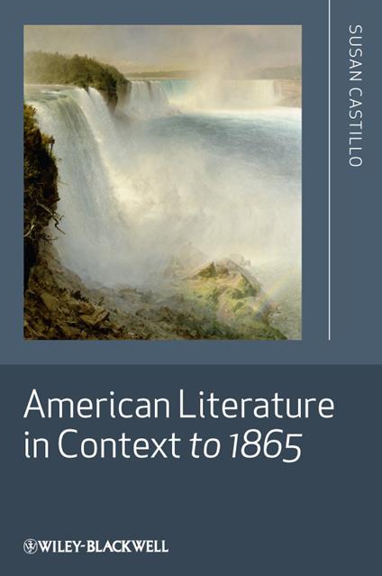 American Literature in Context to 1865 - Susan Castillo - cover