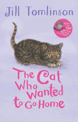 The Cat Who Wanted to Go Home - Jill Tomlinson - cover