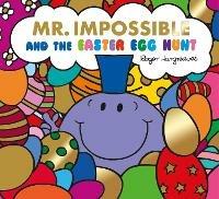 Mr Impossible and The Easter Egg Hunt – Story Library Format - Adam Hargreaves - cover