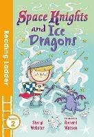 Space Knights and Ice Dragons - Sheryl Webster - cover