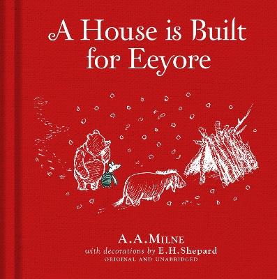Winnie-the-Pooh: A House is Built for Eeyore - A. A. Milne - cover