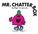 Mr. Chatterbox