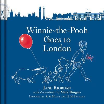 Winnie-the-Pooh Goes To London - Disney,Jane Riordan - cover