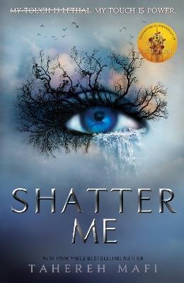 Shatter Me - Tahereh Mafi - cover