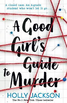 A Good Girl's Guide to Murder - Holly Jackson - cover