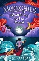 Moonchild: Voyage of the Lost and Found - Aisha Bushby - cover