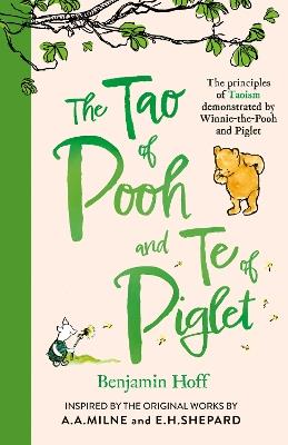 The Tao of Pooh & The Te of Piglet - Benjamin Hoff - cover