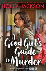 A Good Girl's Guide to Murder (A Good Girl’s Guide to Murder, Book 1)