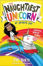 The Naughtiest Unicorn at Sports Day (The Naughtiest Unicorn series)