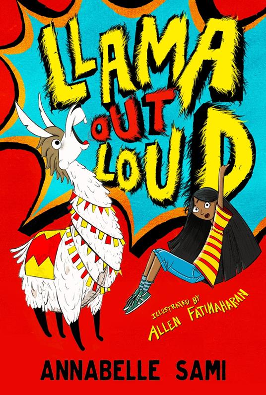Llama Out Loud! - Annabelle Sami,Allen Fatimaharan - ebook