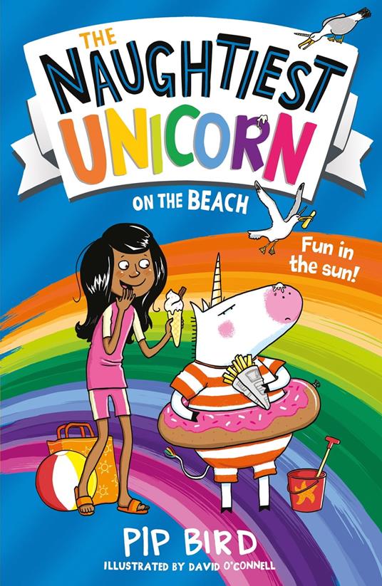 The Naughtiest Unicorn on the Beach (The Naughtiest Unicorn series) - Pip Bird,O'connell David - ebook