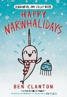 Happy Narwhalidays - Ben Clanton - cover