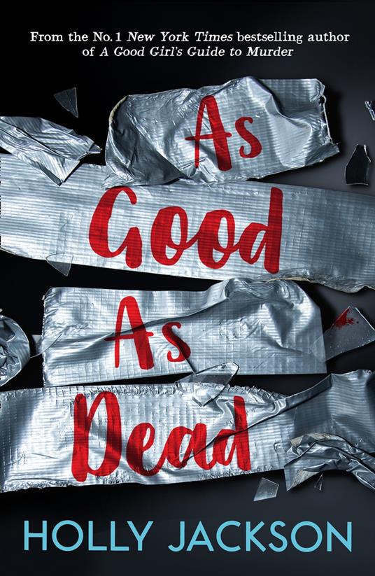 As Good As Dead (A Good Girl’s Guide to Murder, Book 3) - Holly Jackson - ebook