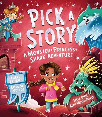 Pick a Story: A Monster Princess Shark Adventure - Sarah Coyle - cover