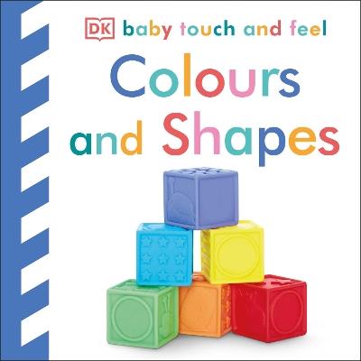 Baby Touch and Feel Colours and Shapes - DK - cover