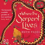 Where The Serpent Lives