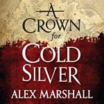 A Crown for Cold Silver
