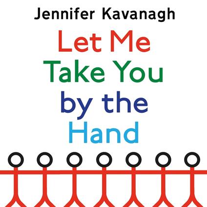 Let Me Take You by the Hand