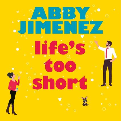 Life's Too Short