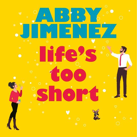 Life's Too Short