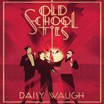 Old School Ties