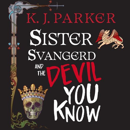 Sister Svangerd and the Devil You Know