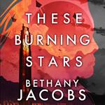 These Burning Stars